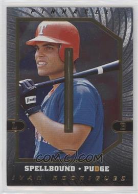 1997 New Pinnacle - Spellbound #3IR - Ivan Rodriguez