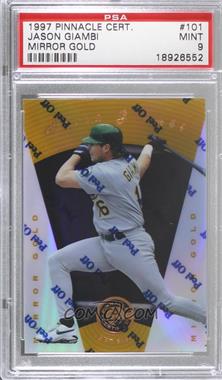 1997 Pinnacle Certified - [Base] - Mirror Gold #101 - Jason Giambi [PSA 9 MINT]