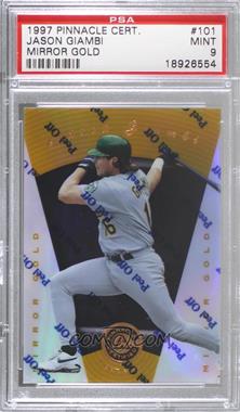 1997 Pinnacle Certified - [Base] - Mirror Gold #101 - Jason Giambi [PSA 9 MINT]