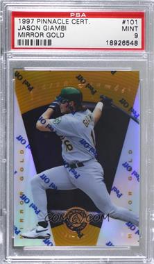 1997 Pinnacle Certified - [Base] - Mirror Gold #101 - Jason Giambi [PSA 9 MINT]