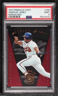 1997 Pinnacle Certified - [Base] - Mirror Red #106 - Andruw Jones [PSA 9 MINT]