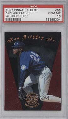 1997 Pinnacle Certified - [Base] - Red #53 - Ken Griffey Jr. [PSA 10 GEM MT]