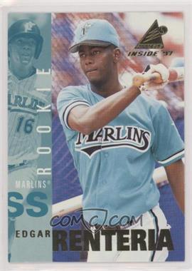 1997 Pinnacle Inside - [Base] #140 - Edgar Renteria