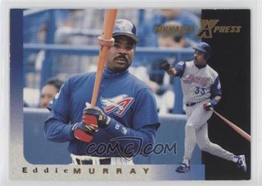 1997 Pinnacle X-Press - [Base] #14 - Eddie Murray [EX to NM]