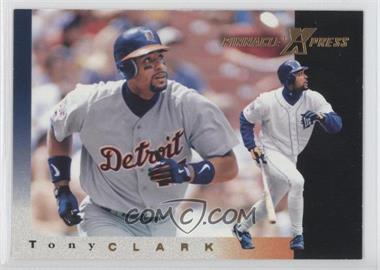 1997 Pinnacle X-Press - [Base] #39 - Tony Clark