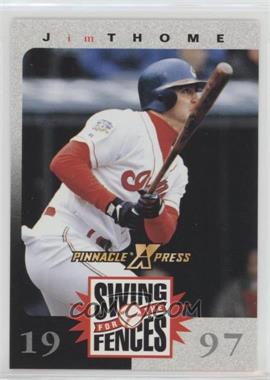 1997 Pinnacle X-Press - Swing for the Fences Game #_JITH - Jim Thome