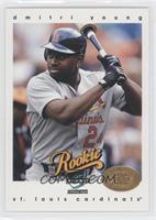 Rookie - Dmitri Young