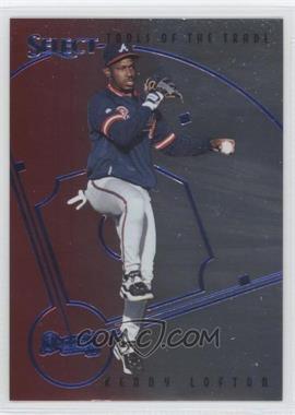 1997 Select - Tools of the Trade #11 - Kenny Lofton, Darin Erstad