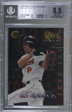 1997 Skybox Circa - Rave Reviews #10 - Cal Ripken Jr. [BGS 8.5 NM‑MT+]