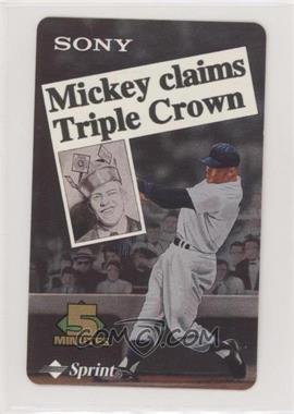 1997 Sprint/Sony Phone Cards - [Base] #6 - Mickey Mantle