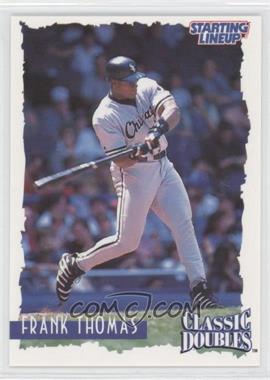 1997 Starting Lineup Cards - Classic Doubles #_FRTH - Frank Thomas