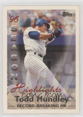 1997 Topps - [Base] #466 - Season Highlights - Todd Hundley