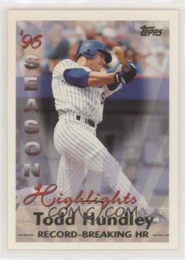 1997 Topps - [Base] #466 - Season Highlights - Todd Hundley