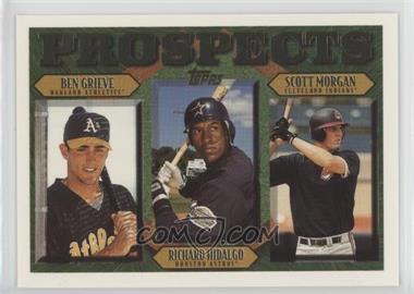 1997 Topps - [Base] #488 - Prospects - Ben Grieve, Richard Hidalgo, Scott Morgan