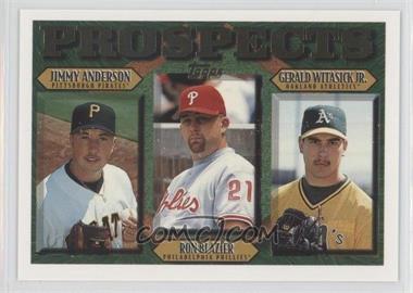 1997 Topps - [Base] #492 - Prospects - Jimmy Anderson, Ron Blazier, Gerald Witasick, Jr.