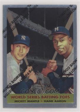 1997 Topps - Mickey Mantle Reprints - Finest #24 - Mickey Mantle, Hank Aaron (1958 Topps)