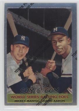 1997 Topps - Mickey Mantle Reprints - Finest #24 - Mickey Mantle, Hank Aaron (1958 Topps)