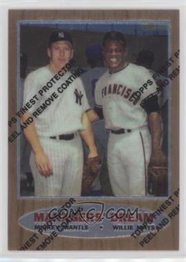 1997 Topps - Mickey Mantle Reprints - Finest #33 - Mickey Mantle, Willie Mays (1962 Topps; Elston Howard, Ernie Banks and Hank Aaron in the background)