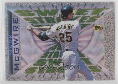 1997 Topps - Sweet Strokes #SS10 - Mark McGwire