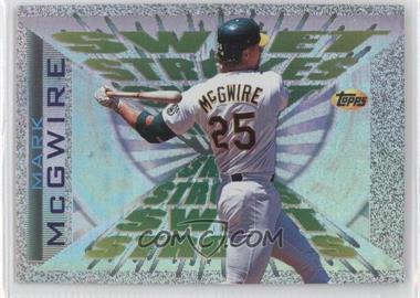 1997 Topps - Sweet Strokes #SS10 - Mark McGwire