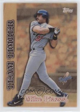 1997 Topps - Team Timber #TT16 - Mike Piazza [Poor to Fair]