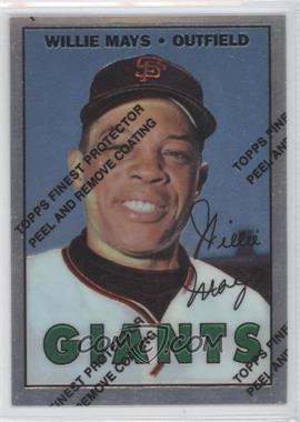 1997 Topps - Willie Mays Reprints - Finest #21 - Willie Mays (1967 Topps)