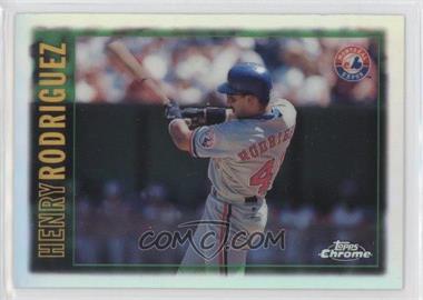 1997 Topps Chrome - [Base] - Refractor #78 - Henry Rodriguez [EX to NM]