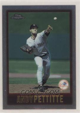 1997 Topps Chrome - [Base] #20 - Andy Pettitte