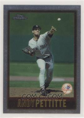 1997 Topps Chrome - [Base] #20 - Andy Pettitte