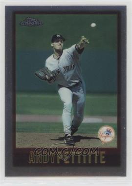 1997 Topps Chrome - [Base] #20 - Andy Pettitte