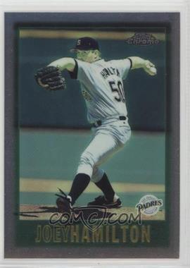 1997 Topps Chrome - [Base] #45 - Joey Hamilton