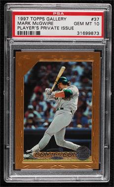 1997 Topps Gallery - [Base] - Players Private Issue #PPI-37 - Mark McGwire /250 [PSA 10 GEM MT]