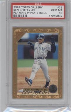 1997 Topps Gallery - [Base] - Players Private Issue #PPI-79 - Ken Griffey Jr. /250 [PSA 10 GEM MT]