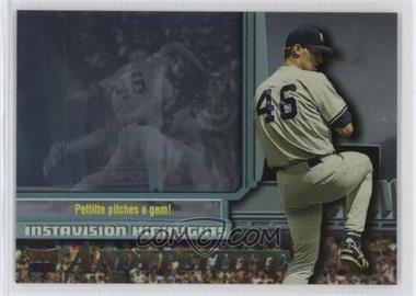 1997 Topps Stadium Club - Instavision - Members Only #I13 - Andy Pettitte