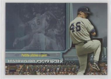 1997 Topps Stadium Club - Instavision - Members Only #I13 - Andy Pettitte