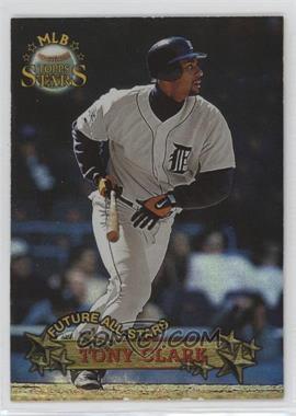 1997 Topps Stars - Future All-Stars #FAS8 - Tony Clark [EX to NM]