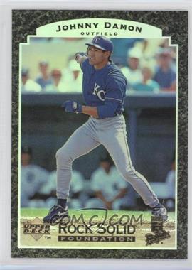 1997 Upper Deck - Rock Solid Foundation #RS6 - Johnny Damon