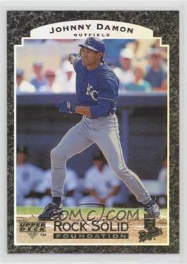 1997 Upper Deck - Rock Solid Foundation #RS6 - Johnny Damon