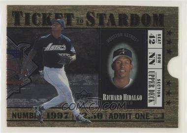 1997 Upper Deck - Ticket to Stardom #TS12 - Richard Hidalgo