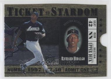 1997 Upper Deck - Ticket to Stardom #TS12 - Richard Hidalgo