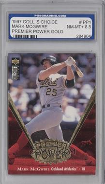 1997 Upper Deck Collector's Choice - Premier Power - Gold #PP1 - Mark McGwire [Encased]