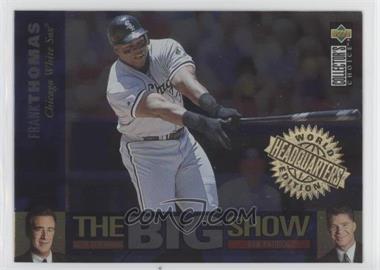 1997 Upper Deck Collector's Choice - The Big Show - World Headquarters Edition #16 - Frank Thomas