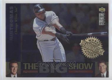 1997 Upper Deck Collector's Choice - The Big Show - World Headquarters Edition #16 - Frank Thomas