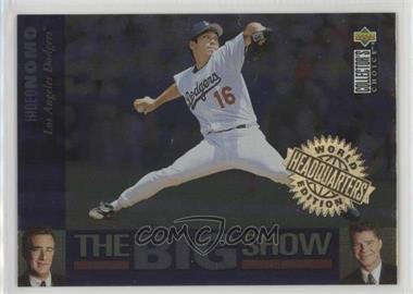 1997 Upper Deck Collector's Choice - The Big Show - World Headquarters Edition #27 - Hideo Nomo