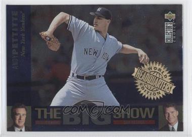 1997 Upper Deck Collector's Choice - The Big Show - World Headquarters Edition #35 - Andy Pettitte