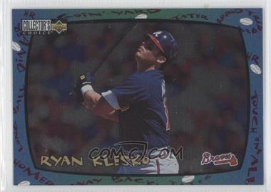 1997 Upper Deck Collector's Choice - You Crash the Game Exchange #CG1 - Ryan Klesko