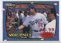 Mike Piazza (August 11-12)