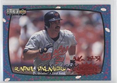 1997 Upper Deck Collector's Choice - You Crash the Game #CG5.2 - Rafael Palmeiro (August 29-31)