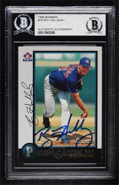 1998 Bowman - [Base] #75 - Roy Halladay [BAS BGS Authentic]