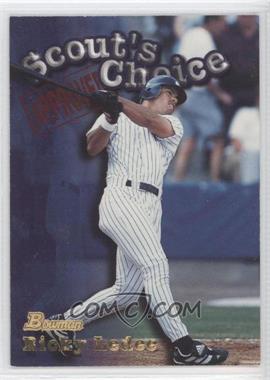 1998 Bowman - Scout's Choice #SC11 - Ricky Ledee